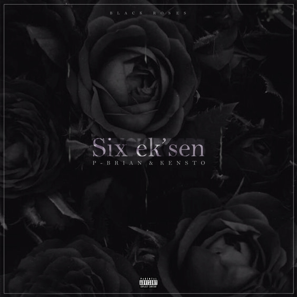 Six Ek'sen (Explicit)