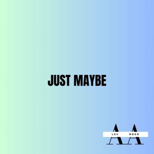 Alex Ander的專輯JUST MAYBE