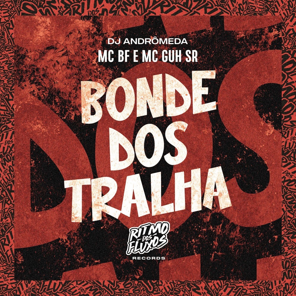 Bonde dos Tralha (Explicit)