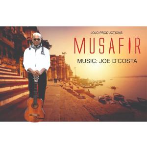 ดาวน์โหลดและฟังเพลง MUSAFIR(with Sandeep) พร้อมเนื้อเพลงจาก Joe D'costa