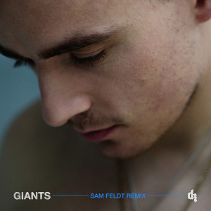 收聽Dermot Kennedy的Giants (Sam Feldt Remix)歌詞歌曲