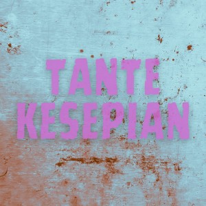 Tante Kesepian (Explicit)