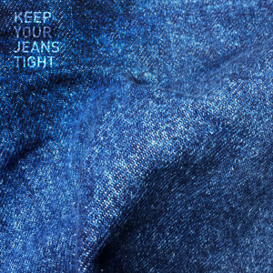 อัลบัม Keep Your Jeans Tight ศิลปิน Louis Rustum