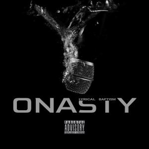 Album Lyrical Baptism (Explicit) from Onasty