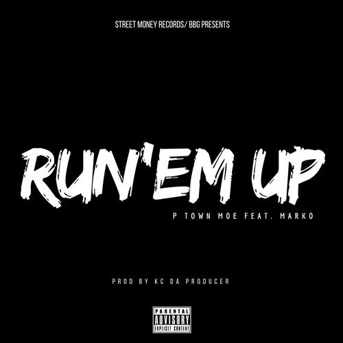 Run'em Up (Explicit)