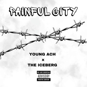 Listen to Painful City (Explicit) song with lyrics from The Iceberg