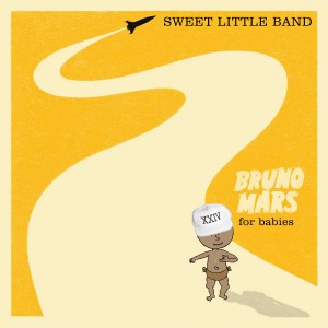Sweet Little Band的專輯Bruno Mars for Babies