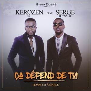 ดาวน์โหลดและฟังเพลง Ca dépend de toi พร้อมเนื้อเพลงจาก DJ KEROZEN