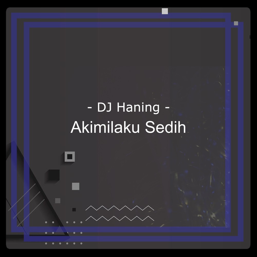 Akimilaku Sedih