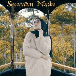 Listen to Secawan Madu song with lyrics from Ressy Kania Dewi