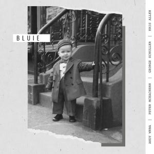 อัลบัม BLUIE (feat. Kris Allen, Peter McEachern & George Schuller) ศิลปิน Kris Allen