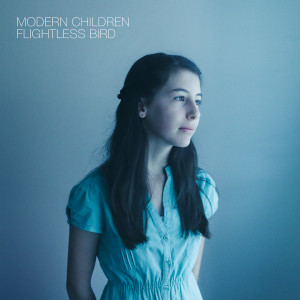 收听Modern Children的Flightless Bird (Acoustic Version)歌词歌曲