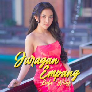 Listen to Juragan Empang song with lyrics from Lala Widy