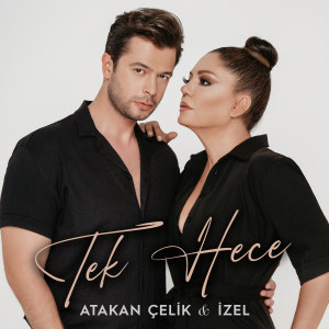 Listen to Tek Hece song with lyrics from Atakan Çelik