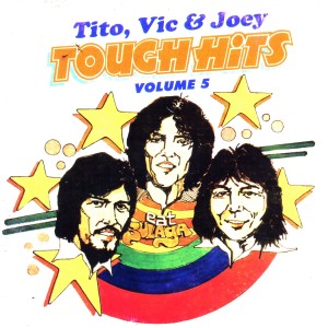 TITO VIC & JOEY的專輯Tough Hits, Vol. 5