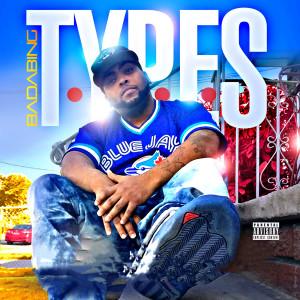Album T.Y.P.E.S (Explicit) from 