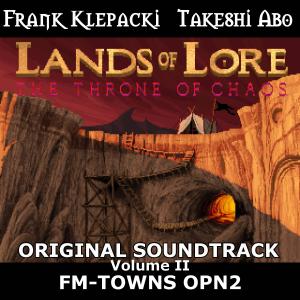 Xeen Music的專輯Lands of Lore I: The Throne of Chaos: FM-TOWNS OPN2, Vol.II (Original Game Soundtrack)
