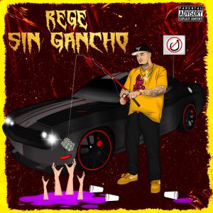 Album Sin gancho (Explicit) from Regê