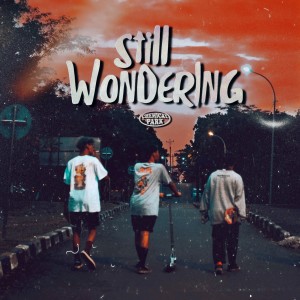 Album Still Wondering from Chemical Park