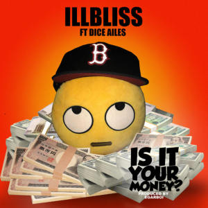 Is It Your Money ? dari Illbliss