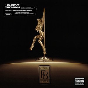 ดาวน์โหลดและฟังเพลง BUST IT (Feat. UNEDUCATED KID) พร้อมเนื้อเพลงจาก Crown J