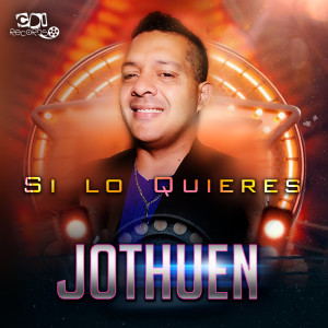 ดาวน์โหลดและฟังเพลง Si Lo Quieres พร้อมเนื้อเพลงจาก Jothuen