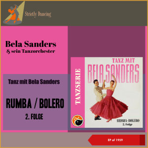 Album Tanz mit Bela Sanders: Rumba-Bolero 2. Folge (EP of 1959) from 