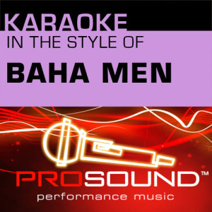 ดาวน์โหลดและฟังเพลง Who Let The Dogs Out (Karaoke Instrumental Track)[In the style of Baha Men] พร้อมเนื้อเพลงจาก ProSound Karaoke Band