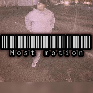 收聽Smokey Joe的Most motion (feat. Dubb danegaro|Explicit)歌詞歌曲