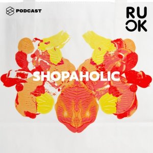 ดาวน์โหลดและฟังเพลง R U OK EP.4 ทำไมช้อปแหลกเวลาเครียดเราถึงสบายใจ แล้วช้อปหนักแค่ไหนถึงเรียกเสพติด พร้อมเนื้อเพลงจาก R U OK