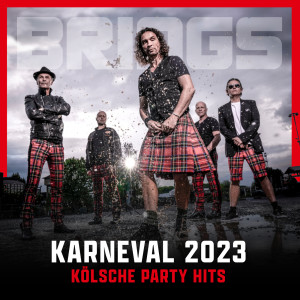Brings的專輯Karneval 2023 – Kölsche Party Hits