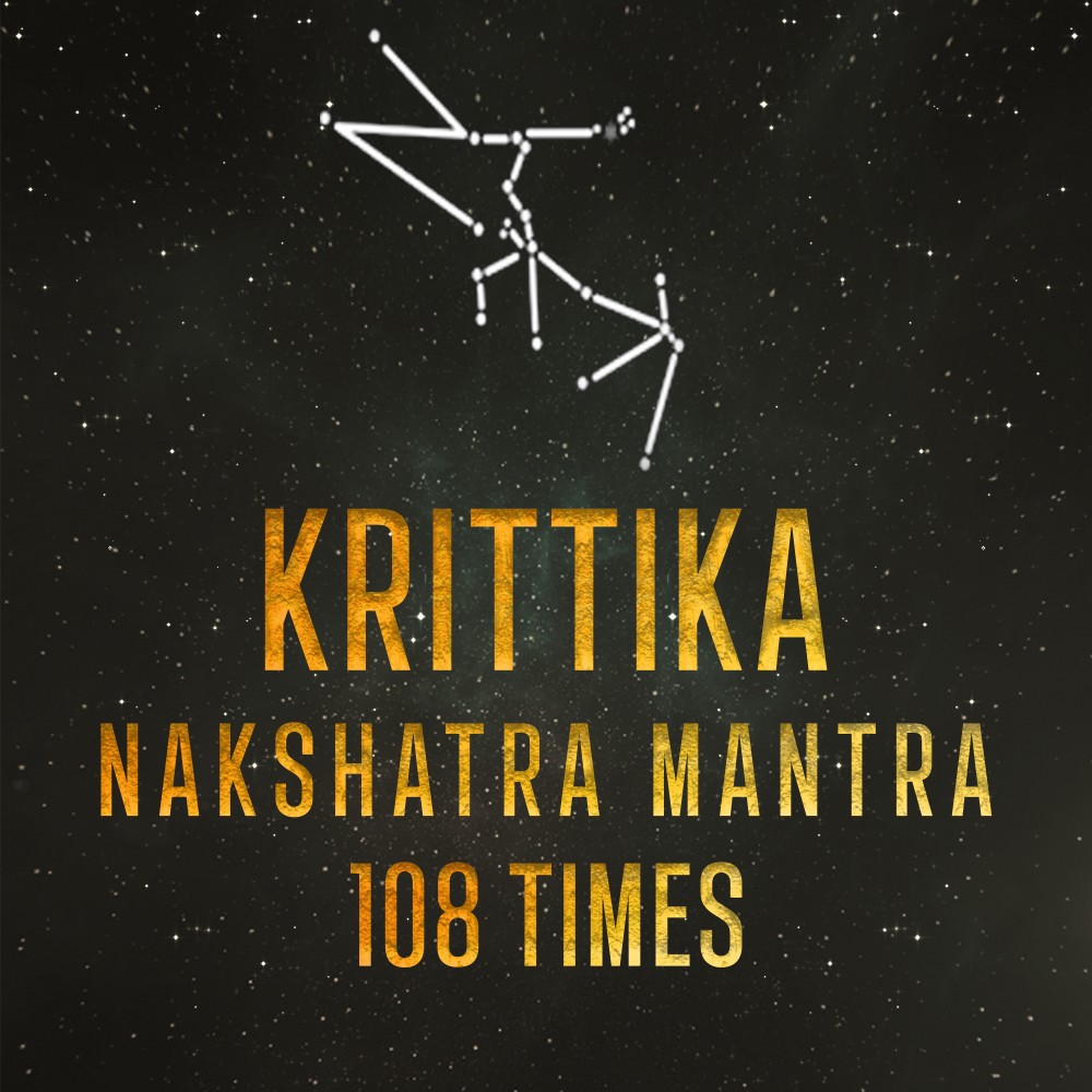 Krittika-Nakshatra-Mantra 108 Times