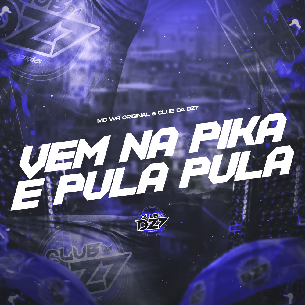 VEM NA PIKA E PULA PULA (Explicit)