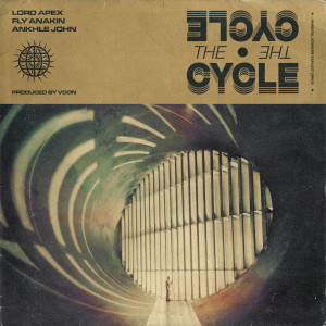 The Cycle (Explicit) dari Lord Apex