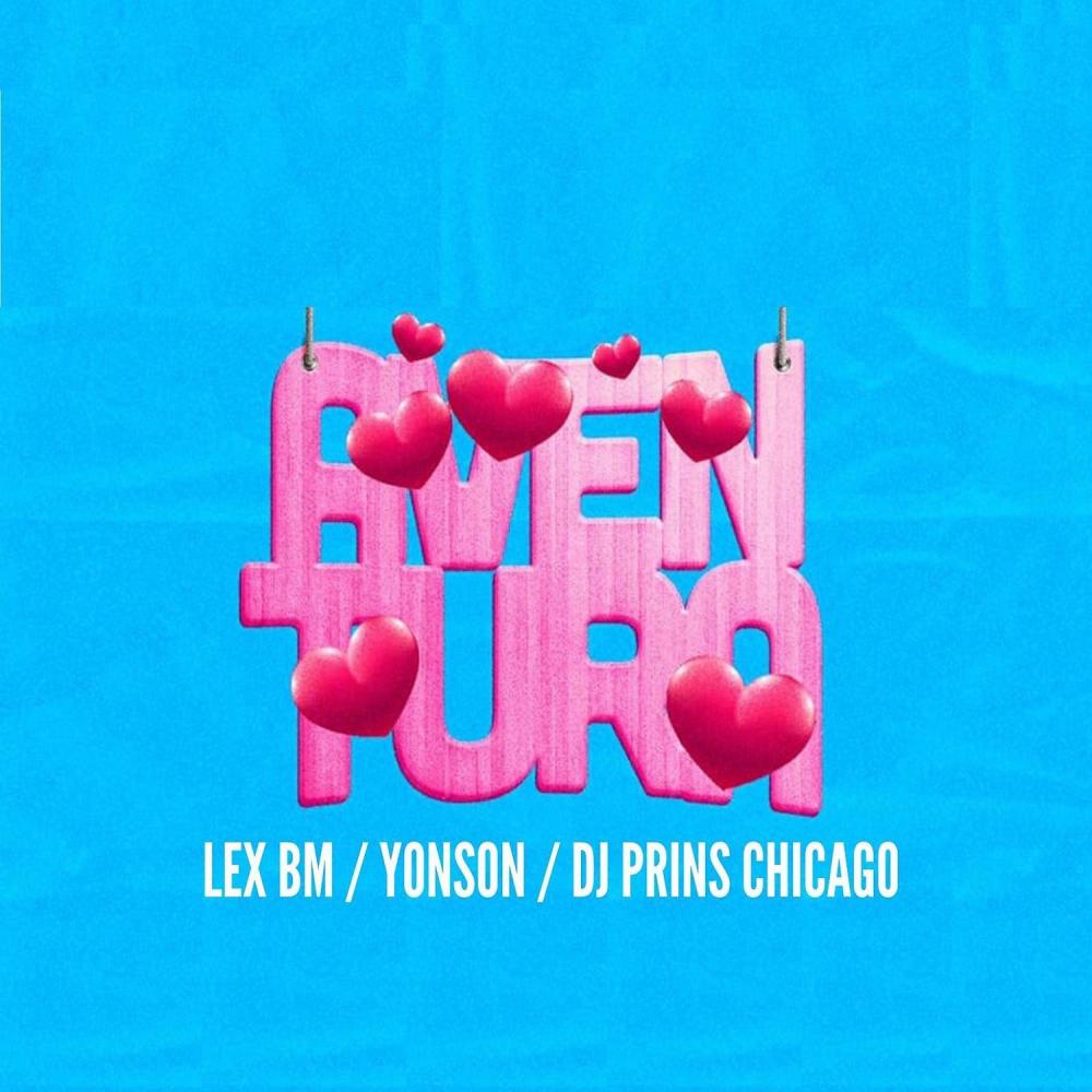 Aventura (feat. Dj prins chicago & Yonson)