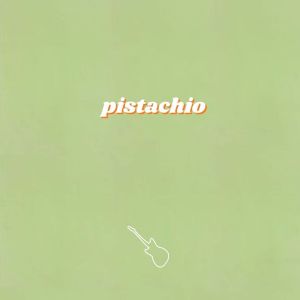 ดาวน์โหลดและฟังเพลง Pistachio พร้อมเนื้อเพลงจาก Nuly