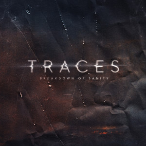 Traces (Explicit) dari Breakdown of Sanity