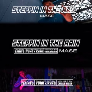 Steppin in the rain (Explicit)