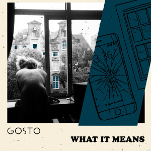 Album What It Means from GOSTO