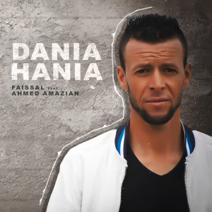 Album Dania Hania oleh Faissal