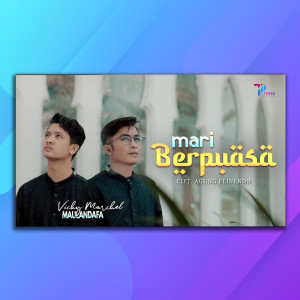 Dengarkan lagu Mari Berpuasa nyanyian Vicky Marchel dengan lirik