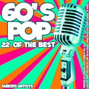 อัลบัม 60's Pop - 22 of the Best ศิลปิน Various Artists