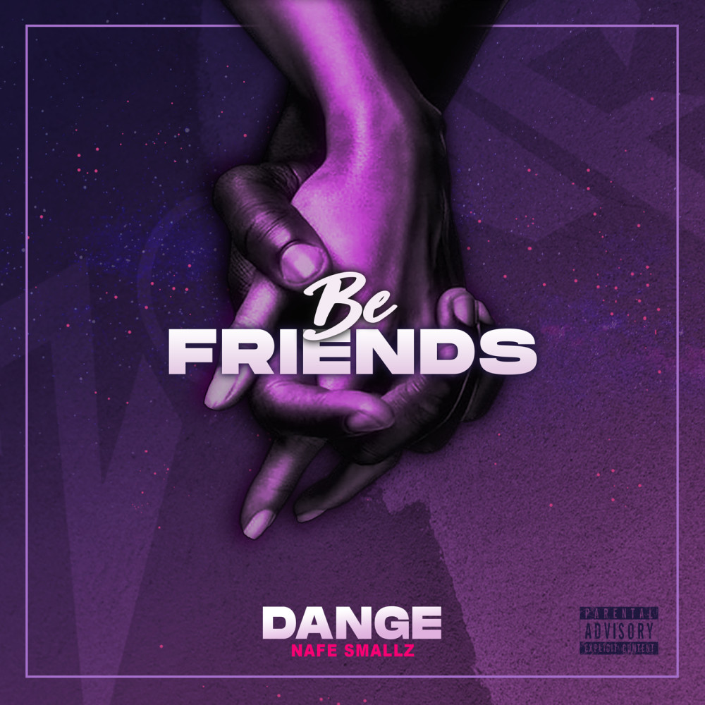 Be Friends (Explicit)