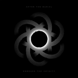 After The Burial的專輯Embrace the Infinity