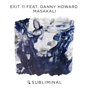 ดาวน์โหลดและฟังเพลง MASAKALI (Extended Mix) พร้อมเนื้อเพลงจาก Exit 11