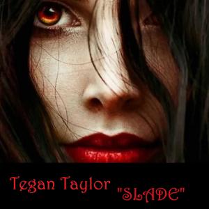 Tegan Taylor的專輯SLADE