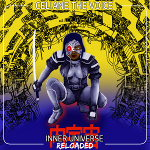 Celiane The Voice的專輯Inner Universe (Reloaded)