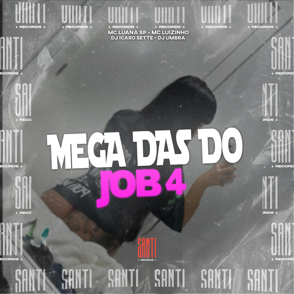 Mega das do Job 4 (Explicit)