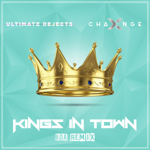 X-Change的专辑Kings In Town