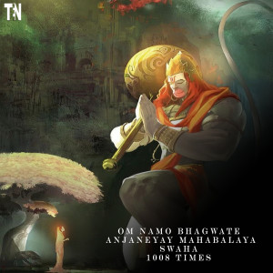 Listen to Om Namo Bhagwate Anjaneyay Mahabalaya Swaha 1008 Times song with lyrics from TEN - DIVINE